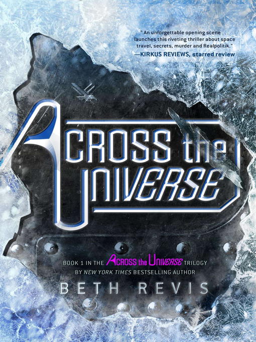 Beth Revis创作的Across the Universe作品的详细信息 - 可供借阅